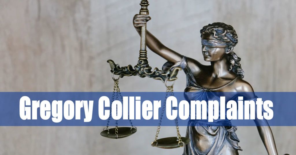 Raymond James Advisor Gregory Collier (Collier Financial Solutions) Filled Complaints Filed