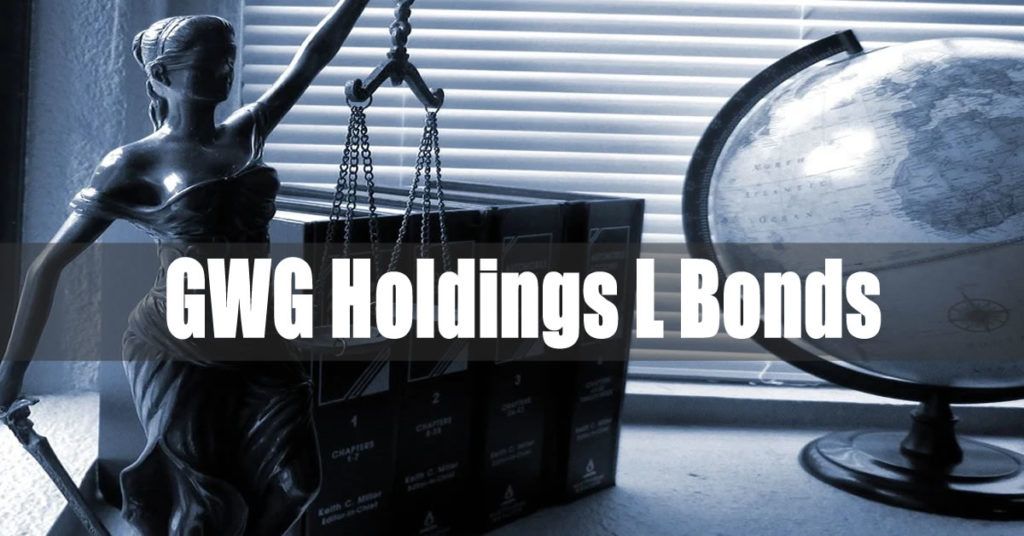 GWG Holdings L Bonds - GWG Lawsuit