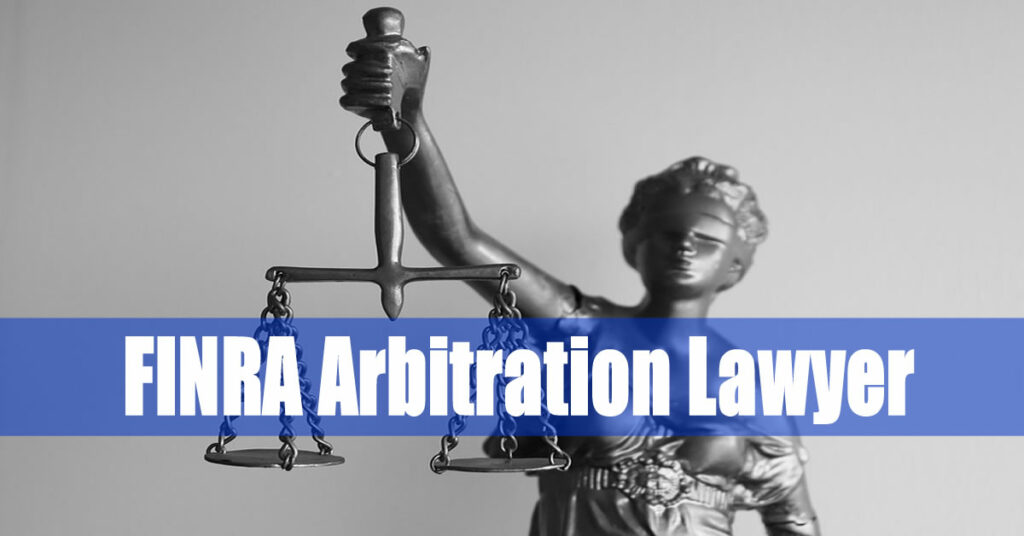 FINRA Arbitration Lawyer