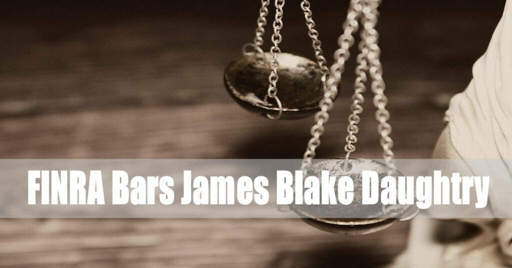 FINRA Bars James Blake Daughtry