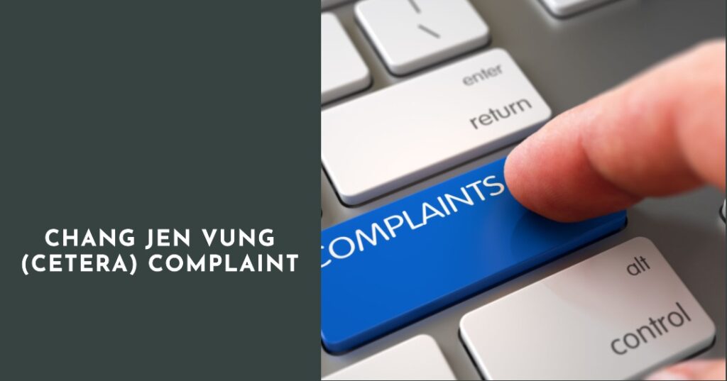 Chang Jen Vung (Cetera) Complaint