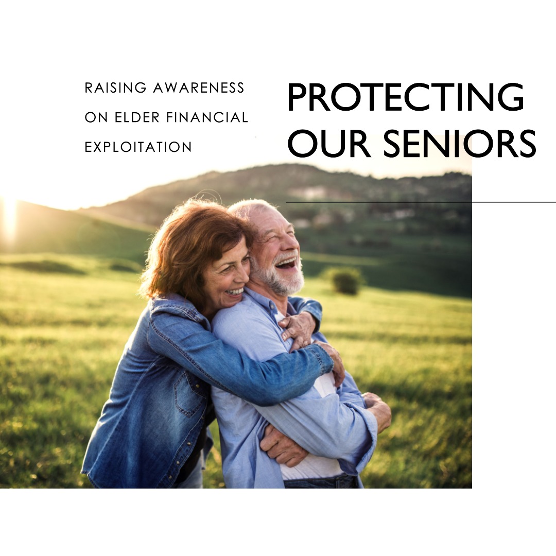 Protecting our Seniors: The Importance of Raising Awareness on Elder Financial Exploitation